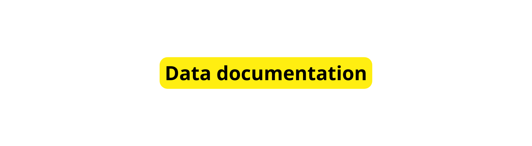 Data documentation